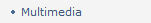 Multimedia